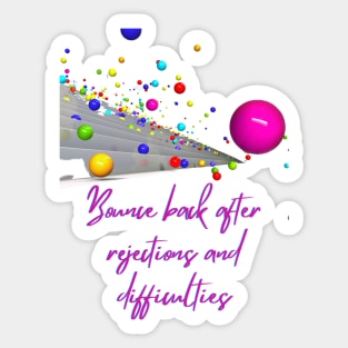 Bounce Back - Lifes Inspirational Quotes Sticker